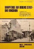 Book cover of Dampfzüge auf Berlins Stadt- und Ringbahn  by PIERSON, Kurt 
